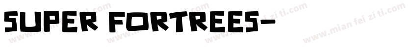 Super Fortrees字体转换